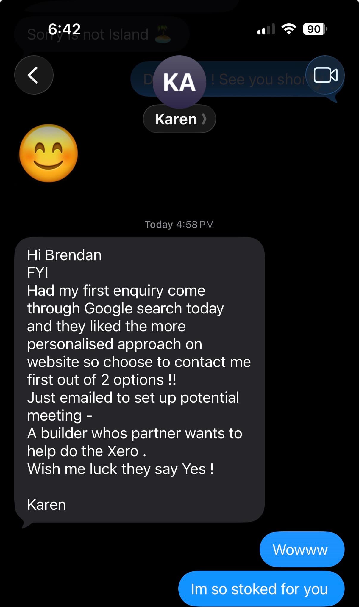 Text message reporting the first enquiry. It says the enquiry came through Google search that day, that the customer liked the more personalised approach on the website and made contact first out of two options, and that it is a builder whose partner wants help with Xero.
